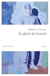 Le grain de beauté