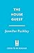 The House Guest