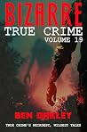 Bizarre True Crim...