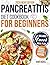 Pancreatitis Diet Cookbook for Beginners by Ivor Hicks
