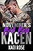 November's Bad Boy - Kacen by Kaci Rose