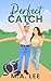 Perfect Catch