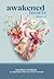 Awakened Hearts: Sacred Sto...