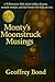 Monty's Moonstruck Musings:...