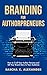 Branding for Authorpreneurs by Sascha K. Alexander