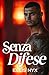 Senza Difese (Lovelake Resort)