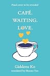 Café. Waiting. Love.