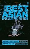 The Best Asian Speculative Fiction 2018 The Best Asian Speculative Fiction 2018