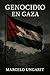 Genocidio en Gaza