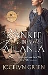 Yankee in Atlanta by Jocelyn Green