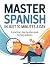 Learn Spanish in 10 minutes a day by Omar Sami