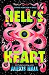 Hell's Heart by Alexis Hall Hell's Heart by Alexis Hall