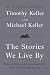 The Stories We Live By: Seven Cultural Myths That Fail Us and the Story That Never Will