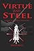 Virtue and Steel