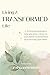 Living A Transformed Life