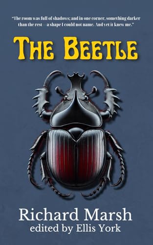 The Beetle: Complete Edition with notes