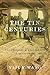 The Tin Centuries: Technology and Statecraft in Qing China