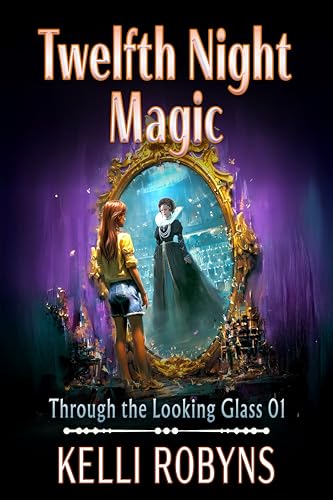 Twelfth Night Magic (The Backstage Mirror Book 1)