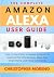The Complete Amazon Alexa U...
