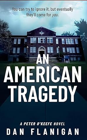 Cover of An American Tragedy (Peter O'Keefe, #4)