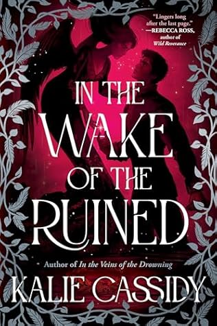 In the Wake of the Ruined (The Siren Mage, #2)