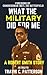WHAT THE MILITARY DID FOR M...