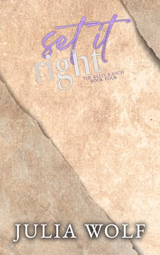 Set It Right (The Kelly Ranch)