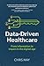 Data-Driven Healthcare