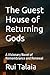 The Guest House of Returnin...