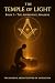 Freemasons Degree 1, The Temple of Light by Auctor Manus