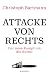 Attacke von rechts: Der neu...