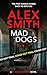 Mad Dogs: A British Crime T...