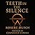 Teeth in the Silence: A Rec...