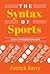The Syntax of Sports, Class...