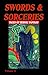 Swords & Sorceries: Tales of Heroic Fantasy Volume 11