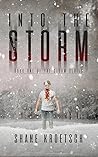 Into the Storm: Book One of the Storm Series