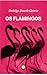 Os Flamingos
