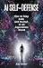 AI Self-Defense by Kay Stoner