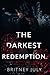 The Darkest Redemption