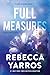 Full measures (Flight & Glory, #1)