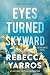 Eyes turned skyward (Flight & Glory, #2)