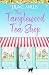The Tanglewood Tea Shop: A laugh out loud romantic comedy of new starts and finding home (Tanglewood Village series)