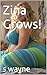 Zina Grows!