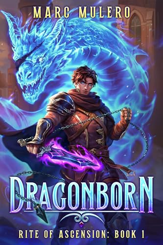 Rite of Ascension: A Progression Fantasy Epic (Dragonborn Book 1)