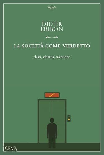 La società come verdetto (Italian Edition)