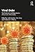 Viral Debt: The Production and Reproduction of Economic Vulnerability