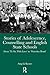 Stories of Adolescence, Counselling and English State Schools From To Sir, with Love to Waterloo Road