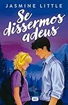 Se dissermos adeus (Portuguese Edition)