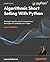 Algorithmic Short Selling With Python: Strategies, signals, and risk management techniques for profitable short trades
