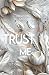 TRUST ME (Engel Reihe 2) (G...